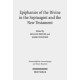 Epiphanies of the Divine in the Septuagint and the New Testament: V. International Symposium of the Corpus Judaeo-Hellenisticum Novi Testamenti, 14-17 May 2015, Nottingham