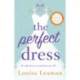 The Perfect Dress: a feel-good romance that will sweep you off your feet
