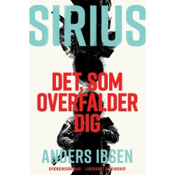 SIRIUS - Det, som overfalder dig