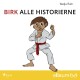 Birk: Alle historierne