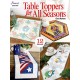 Table Toppers for All Seasons