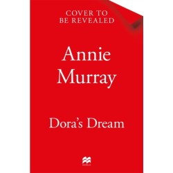 Dora's Dream: The gritty and heartwarming historical fiction from the Sunday Times bestselling saga author