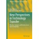 New Perspectives in Technology Transfer: Theories, Concepts, and Practices in an Age of Complexity