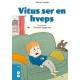 Vitus ser en hveps