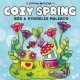 Malebog: Cozy Spring - Cozy Coloring: sød og hyggelig malebog