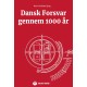 Dansk Forsvar gennem 1000 år