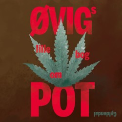 Øvigs lille bog om pot