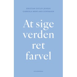 At sige verden ret farvel