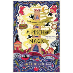 A Pinch of Magic: Bring the magic home with the bestselling Pinch of Magic Adventures