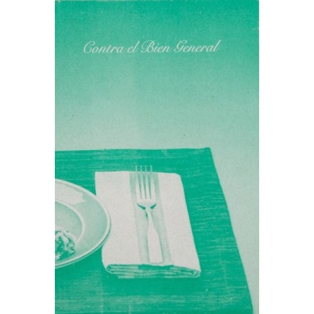 Contra el Bien General