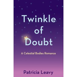 Twinkle of Doubt: A Celestial Bodies Romance