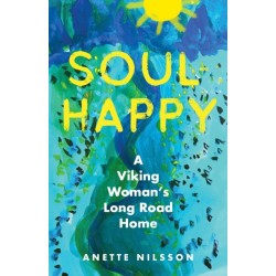 Soul-Happy: A Viking Woman's Long Road Home