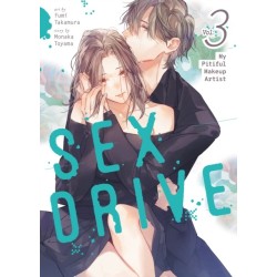 SEX DRIVE (Manga) Vol. 3 - My Pitiful Makeup Artist