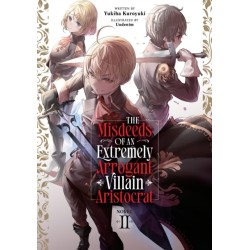 The Misdeeds of an Extremely Arrogant Villain Aristocrat (Light Novel) Vol. 2