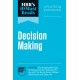 HBR's 10 Must Reads on Decision-Making, Updated and Expanded