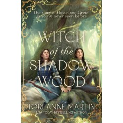 Witch of the Shadow Wood: A Novel