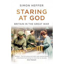 Staring at God: Britain in the Great War