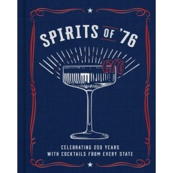 Spirits of '76: Celebrating 250 Years with Cocktails from Every State