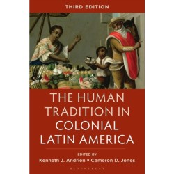 The Human Tradition in Colonial Latin America