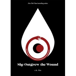 She Outgrew the Wound