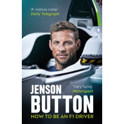 How To Be An F1 Driver: My Guide To Life In The Fast Lane