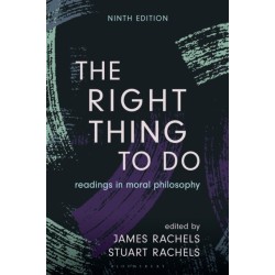 The Right Thing to Do: Readings in Moral Philosophy