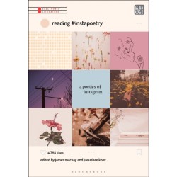 Reading -Instapoetry: A Poetics of Instagram