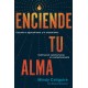 Enciende tu alma