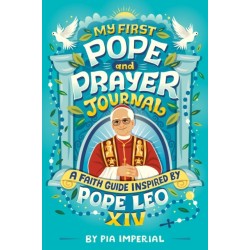My First Pope and Prayer Journal: A Faith Guide Inspired by Pope Leo XIV