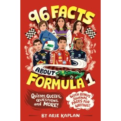 96 Facts About Formula 1: Quizzes, Quotes, Questions, and More! With Bonus Journal Pages for Writing!