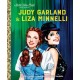 Judy Garland & Liza Minnelli: A Little Golden Book Biography