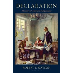 Declaration: The Story of American Independence
