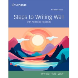 Steps to Writing Well with Additional Readings