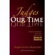Judges for Our Time: Contemporary Lessons from the Book of Shoftim