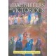 The Daughters Victorious: A dramatization of the Torah story of the daughters of Zelaphchad. Based on teachings from the Talmud and Midrash.