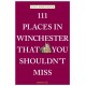111 Places in Winchester That You Shouldn't Miss