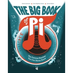 The Big Book of Pi: The Famous Number You Can Never Know