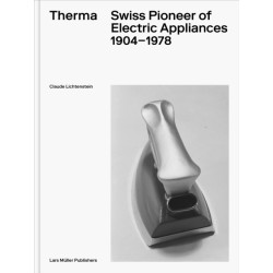 Therma: Swiss Pioneer of Electric Appliances 1904–1978