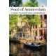 Soul of Amsterdam Guide: 30 unforgettable experiences that capture the soul of Amsterdam