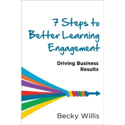 7 Steps to Better Learning Engagement: Driving Business Results