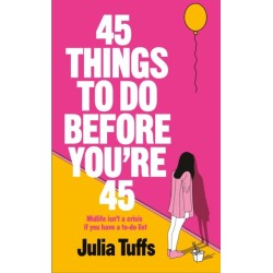 45 Things To Do Before You're 45