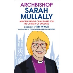 Archbishop Sarah Mullally: And ten urgent challenges for the Church of England