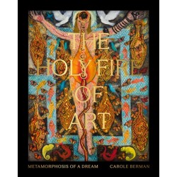 The Holy Fire of Art: Metamorphosis of a Dream