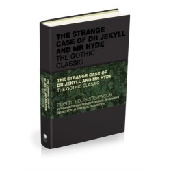 The Strange Case of Dr Jekyll and Mr Hyde: The Gothic Classic