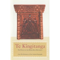 Te Kingitanga: The People of the Maori King Movement