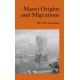 Maori Origins and Migrations: The Genesis of Some Pakeha Myths and Legends