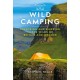 Wild Camping 3rd edition: Exploring and Sleeping in the Wilds of Britain and Ireland