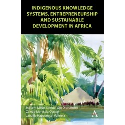 Indigenous Knowledge Systems, Entrepreneurship and Sustainable Development in Africa