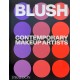 Blush: Contemporary Makeup Artists