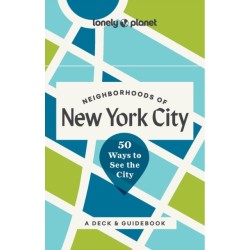 Lonely Planet Neighborhoods of New York City: 50 Ways to See the City